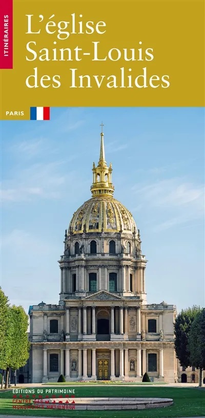Porte Invalides L'église Saint-Louis des Invalides : Paris - Boris Bouget, Sébastien ...